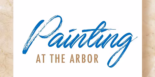 Painting at the Arbor