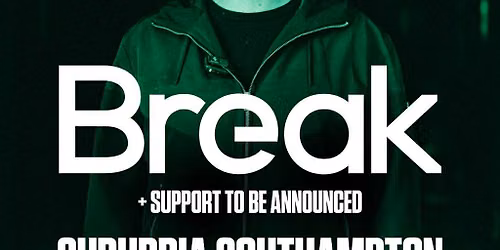 ADHDNB x PND x TDS x TSS PRESENT: BREAK + SUPPORT TBA