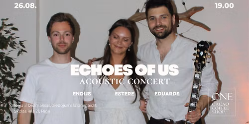 ECHOES OF US. ACOUSTIC CONCERT