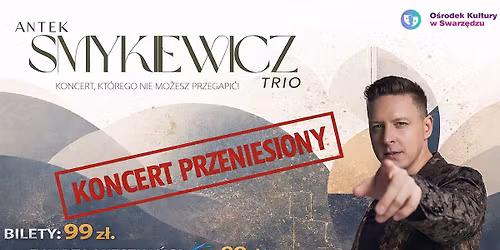 ANTEK SMYKIEWICZ TRIO - KONCERT PRZENIESIONY