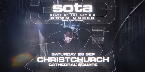 SOTA "STATE OF THE ART 3.0" | CHRISTCHURCH