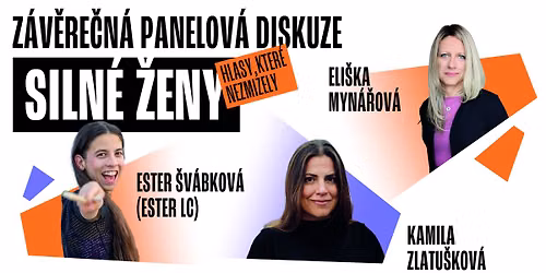 Diskuze: Z\u00e1v\u011bre\u010dn\u00e1 panelov\u00e1 diskuze Siln\u00e9 \u017eeny: Hlasy, kter\u00e9 nezmizely
