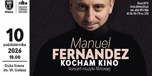 Manuel Fernandez - Kocham Kino | koncert | 10 Pa\u017adziernika 2026