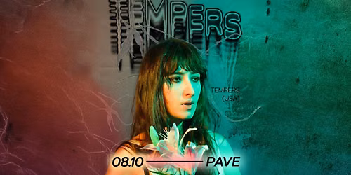 TEMPERS (USA) live at PAVE 