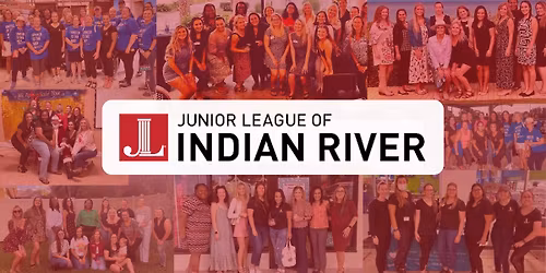 Junior League of Indian River General Membership Meeting - Prospective Members Welcome!
