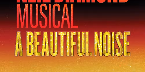 A Beautiful Noise at Majestic Theatre San Antonio