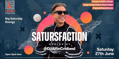 \ud83d\udd25\ud83c\udfa4 SATURSFACTION \u2013 EVERY SATURDAY AT LABYRINTH \ud83c\udfa4\ud83d\udd25