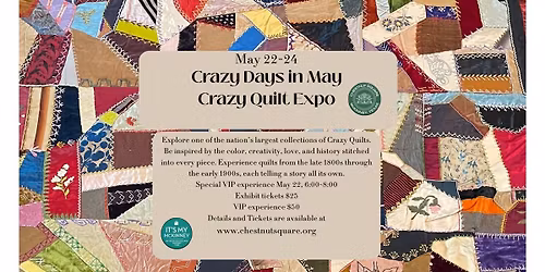 Crazy Days in May Quilt Expo