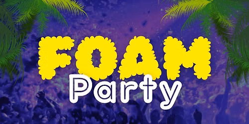 Riverview Foam Party! \ud83e\udee7