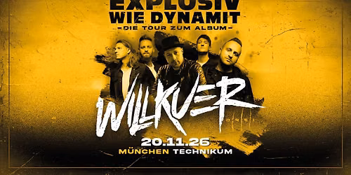 EXPLOSIV WIE DYNAMIT - TOUR - M\u00dcNCHEN (TECHNIKUM)