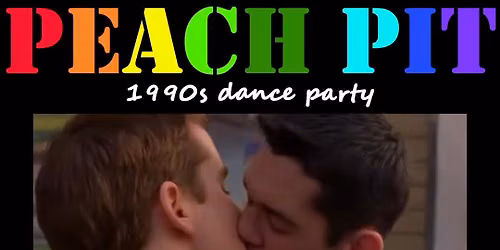 PEACH PIT : 90S DANCE PARTY @ DC9
