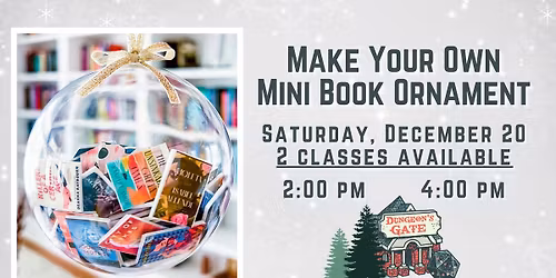 MAKE YOUR OWN MINI BOOK ORNAMENT AT DUNGEON'S GATE!