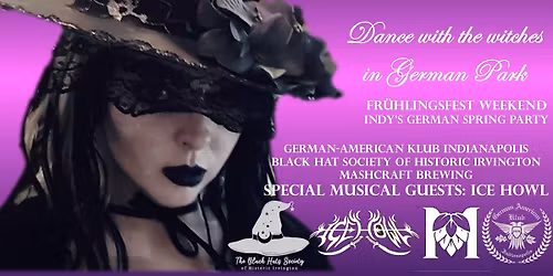 Indianapolis Fr\u00fchlingsfest 2026 DAY 2: Walpurgisnacht--Dance with the witches in German Park