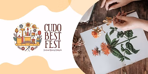 CUDO BEST FEST - Festiwal Rzeczy Cudnych w Pile