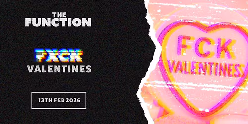 \ud83d\udc94 F*ck valentines \ud83d\udc94 - The Function - Canterbury