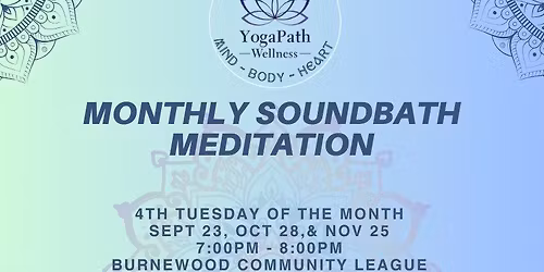 Monthly Sound Bath Meditations - PWYC