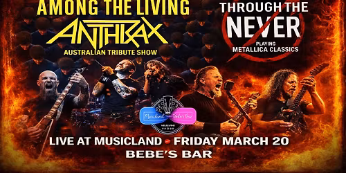 \ud83e\udd18\ud83d\udd25 AMONG THE LIVING & THRU THE NEVER \u2013 BEBES BAR