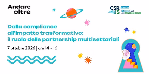 Dalla compliance all'impatto trasformativo: il ruolo delle partnership...