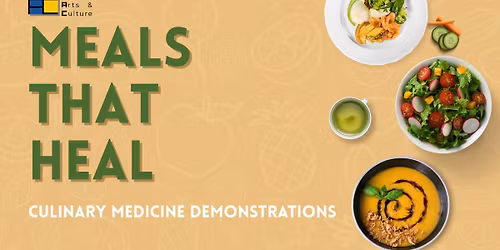 Meals that Heal: An Introduction to Culinary Medicine Food Preparation