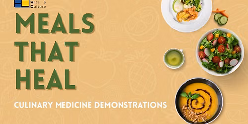 Meals that Heal: An Introduction to Culinary Medicine Food Preparation