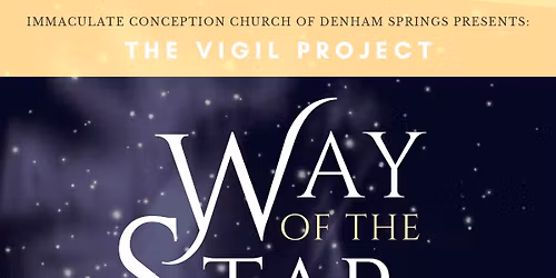 The Vigil Project: Way of the Star