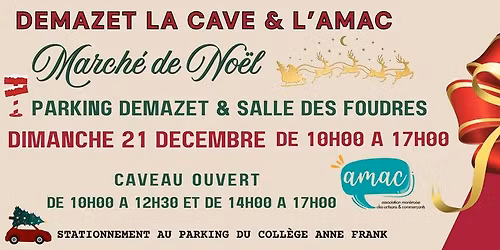 March\u00e9 de No\u00ebl Demazet la cave & L'AMAC