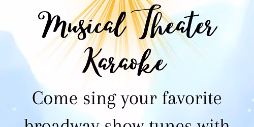 Musical Theater Karaoke