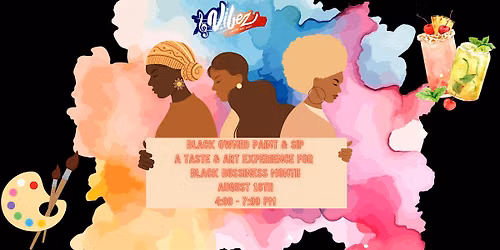 Black Owned Paint & Sip: A Taste & Art Experience