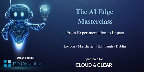 The AI Edge Masterclass - Edinburgh