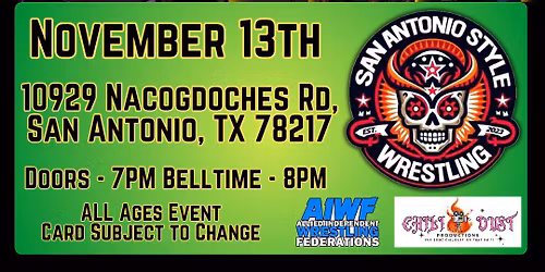 Live Pro Wrestling in San Antonio!