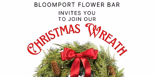 Christmas Wreath Making Workshop