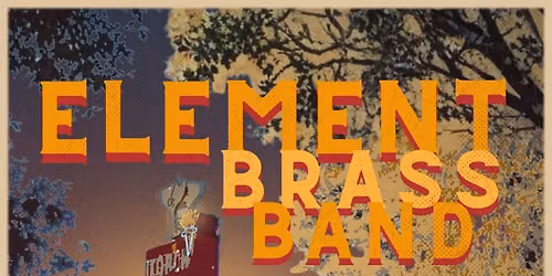 Element Brass Band + El Duo at Torch Club 
