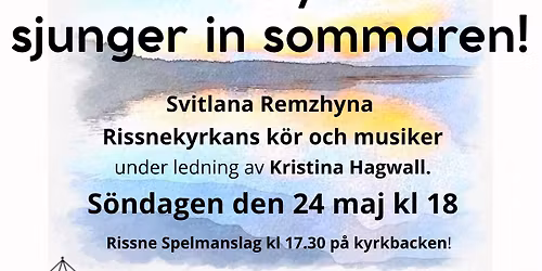 Rissnekyrkan sjunger in sommaren!