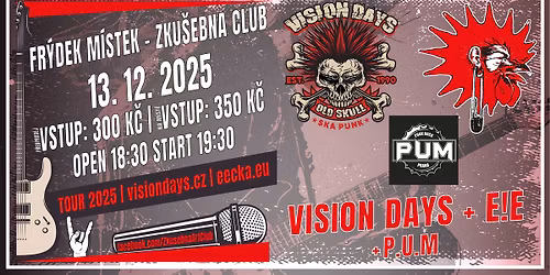 VISION DAYS + E!E + P.U.M.