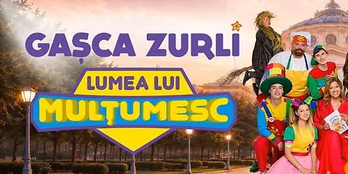 Stagiune Zurli | Lumea lui Mul\u021bumesc