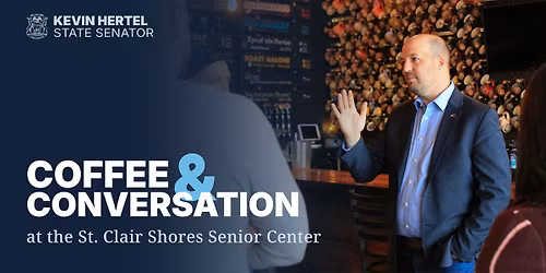 Coffee Hour with Senator Kevin Hertel