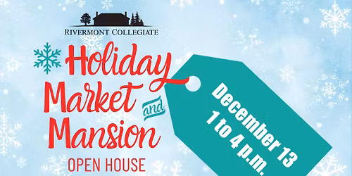Holiday Market & Mansion Open House