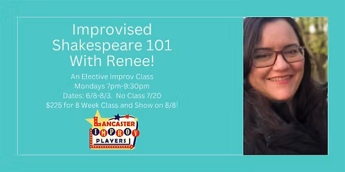 Improvised Shakespeare 101 With Renee!