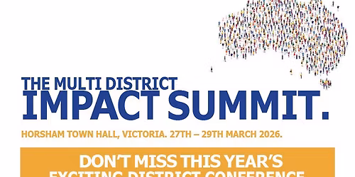 Multi District Impact Summit - Districts 9800, 9510 & 9780