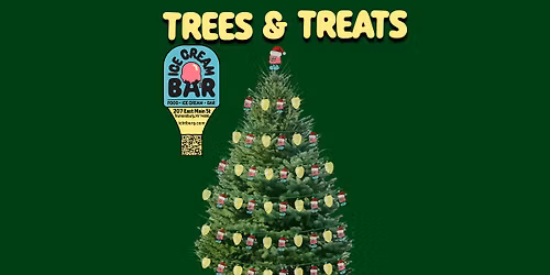 Trees & Treats Final Weekend