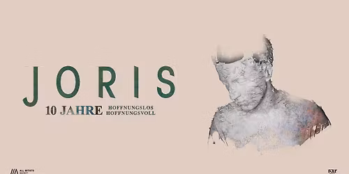 AUSVERKAUFT: JORIS \/\/\/ 10 Jahre Hoffnungslos Hoffnungsvoll Tour 2025 \/\/\/ Berlin