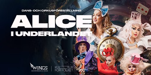 Alice i Underlandet dans- och cirkusshow