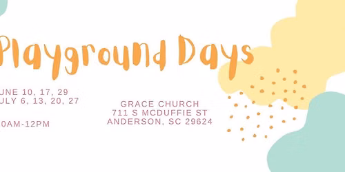 Playground Days @ Grace!