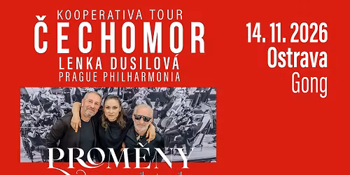 Prom\u011bny po 25 letech - Ostrava - Kooperativa Tour - host Lenka Dusilov\u00e1 a Prague Philharmonia