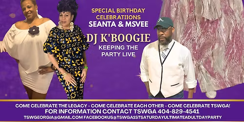 TSWGA 21st Anniversary Party 1st Saturday Ultimate Adult Day Party