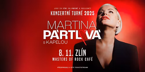 Martina P\u00e1rtlov\u00e1 | Prvn\u00ed a posledn\u00ed? Tour 2025 | Zl\u00edn
