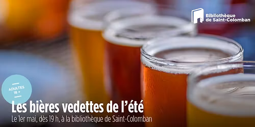 Les bi\u00e8res vedettes de l'\u00e9t\u00e9