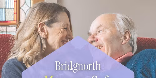 Bridgnorth Memory Cafe