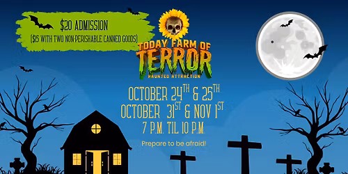 Today Farm of Terror!