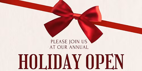 Holiday Open House \u2603\ufe0f\ud83c\udf84\ud83c\udf85